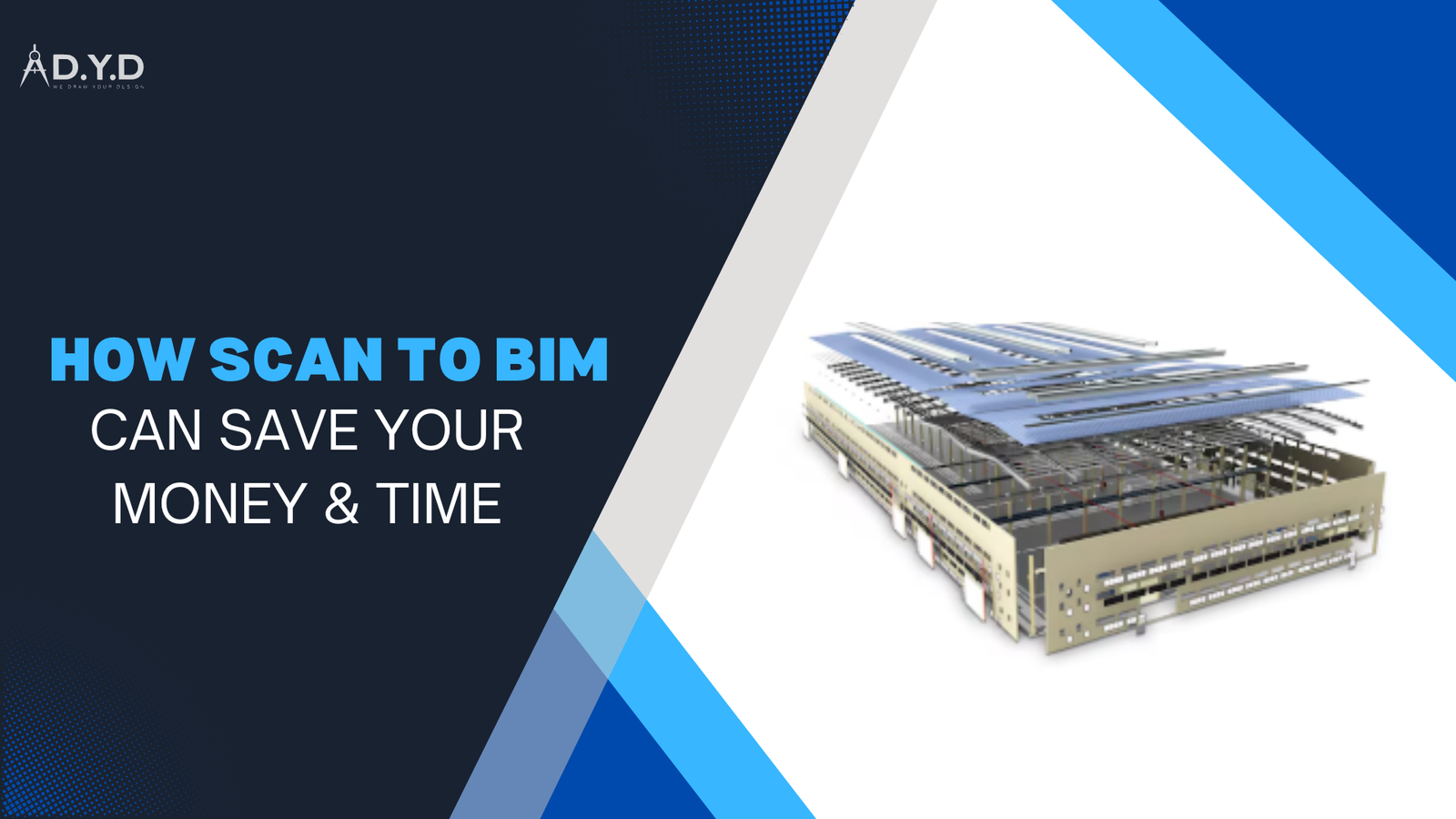 Discover how scan to bim can save your time and money